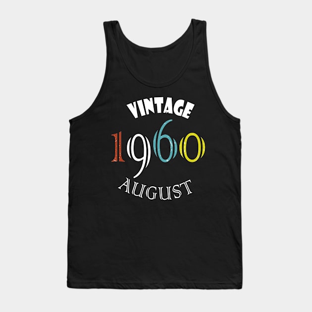 1960 Vintage August Birthday Tank Top by rashiddidou